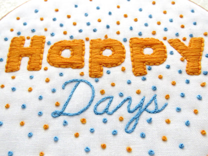 Kit de broderie à la main Happy Days Hoop Art Oh Sew Bootiful
