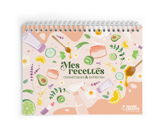 Carnet Mes Recettes Cosmétiques & Entretien – DIY Maison & Zéro Déchet GRAINE CREATIVE