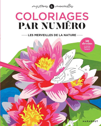 Coloriages mystères Les merveilles de la nature – Livre de coloriage créatif Edition Marabout Editions Marabout