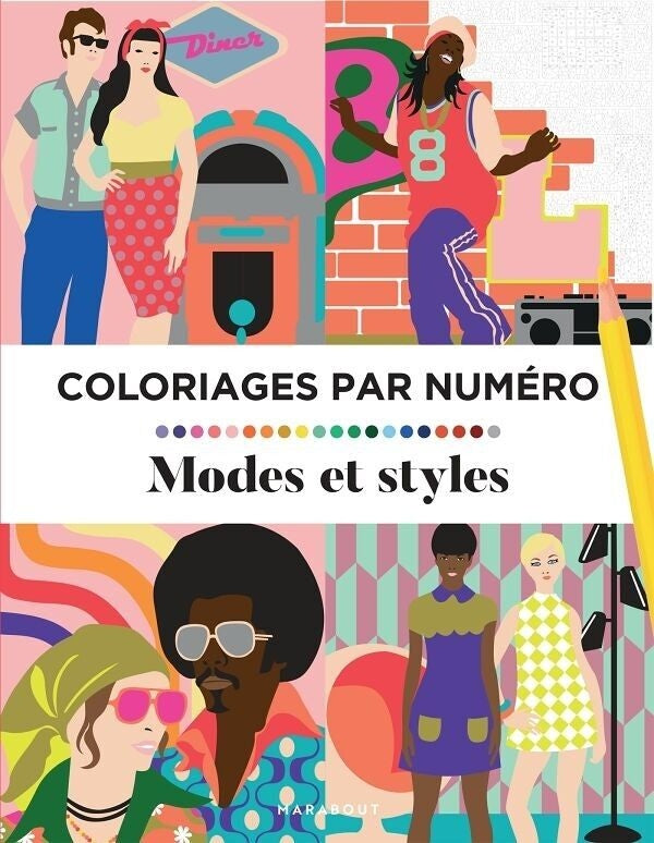 Livre Coloriages par numéro Mode et styles Edition Marabout couverture