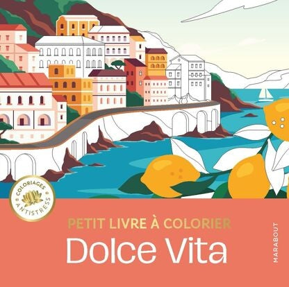 Dolce Vita – Livre de coloriage voyage Italie créatif Editions Marabout