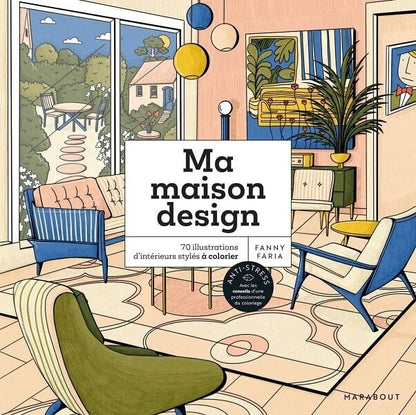 Livre coloriage Ma maison design décoration intérieure couverture