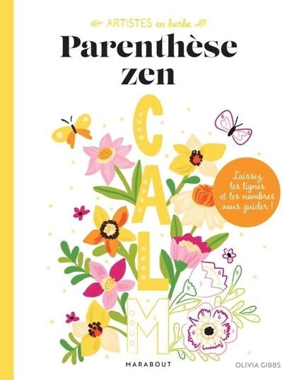 Parenthèse zen – Livre de coloriage relaxant et créatif multi-techniques Editions Marabout