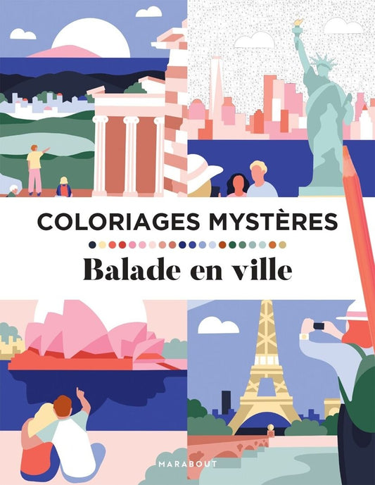 Coloriages Mystères Balade en Ville – Livre Art-Thérapie Adulte Marabout Editions Marabout
