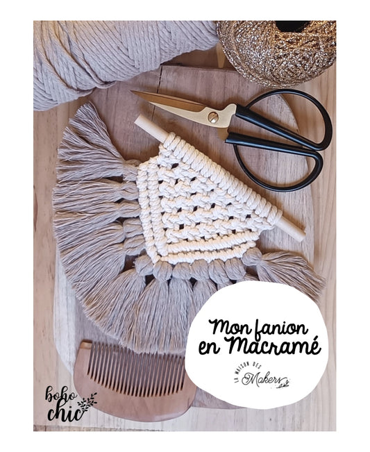 Kit créatif : Je découvre le Macramé :Mon Fanion en Macramé La Maison des Makers